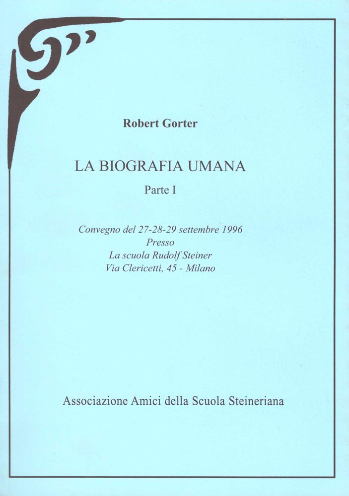 La biografia umana parte I - Robert Gorter
