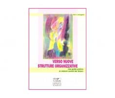 Verso nuove strutture organizzative